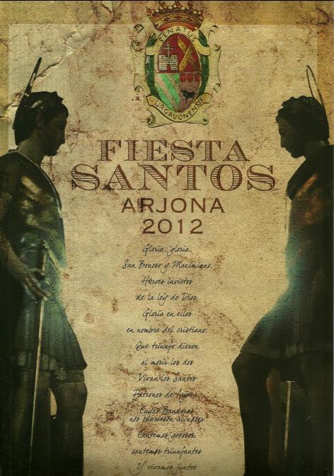 Fiestasantos en honor de los Santos Forasteros, San Bonoso y San Maximiano Mártires 2012 Arjona